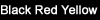 Black Red Yellow