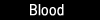Blood