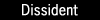 Dissident
