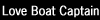 Love Boat Captain