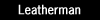 Leatherman