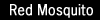 Red Mosquito