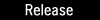 Release