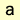 A