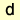 D